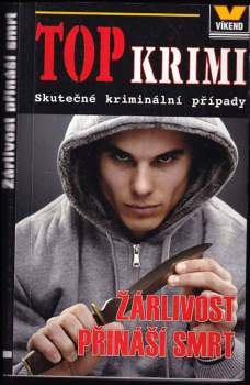 Žárlivost přináší smrt