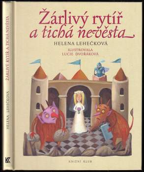 Žárlivý rytíř a tichá nevěsta