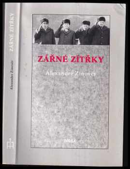 Aleksandr Aleksandrovič Zinov'jev: Zářné zítřky