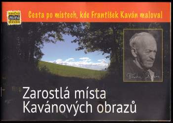 Zarostlá místa Kavánových obrazů