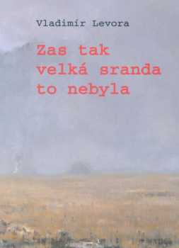 Zas tak velká sranda to nebyla