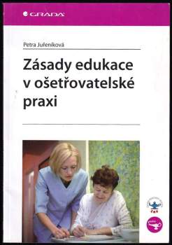 Zásady edukace v ošetřovatelské praxi