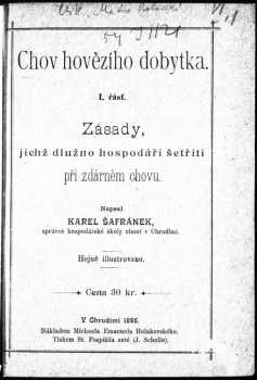 Karel Šafránek: Zásady, jichž dlužno hospodáři šetřiti při zdárném chovu hovězího dobytka