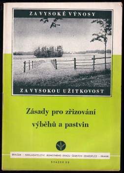 Zásady pro zřizování výběhů a pastvin