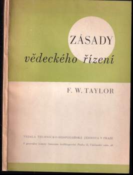 Frederick Winslow Taylor: Zásady vědeckého řízení