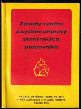 Zásady výběru a systém přípravy pionýrských pracovníků