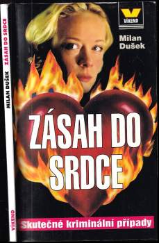 Milan Dušek: Zásah do srdce