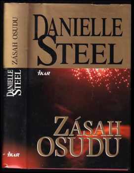 Danielle Steel: Zásah osudu