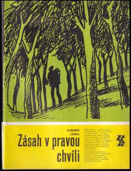 Zásah v pravou chvíli