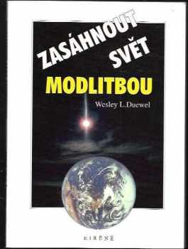 Zasáhnout svět modlitbou