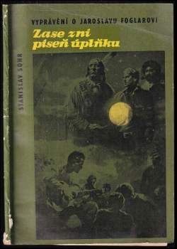 Stanislav Sohr: Zase zní píseň úplňku
