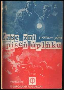 Stanislav Sohr: Zase zní píseň úplňku