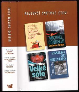 Michael Connelly: Nejlepší světové čtení : Bohyně domácího štěstí + Poslední šance + Velké sólo + Zásilka od mrtvého