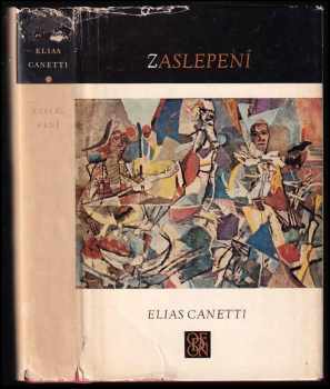 Zaslepení - Elias Canetti (1984, Odeon) - ID: 742175