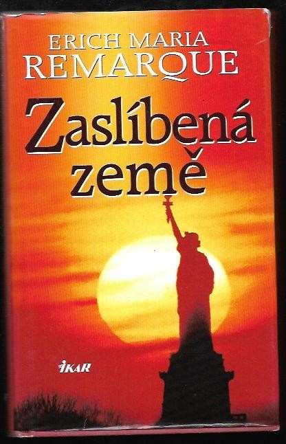 Erich Maria Remarque: Zaslíbená země