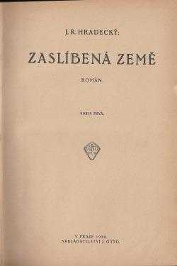 Josef Richard Hradecký: Zaslíbená země