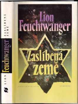 Lion Feuchtwanger: Zaslíbená země : třetí díl trilogie Josephus Flavius