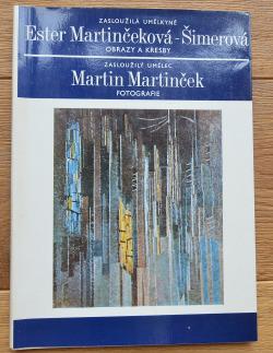 Zasloužilá umělkyně Ester Martinčeková-Šimerová
