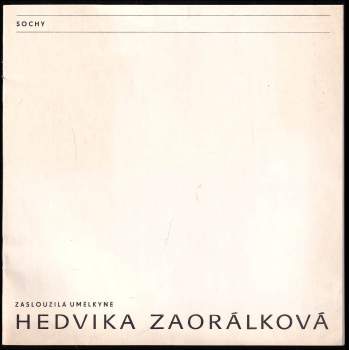 Zasloužilá umělkyně Hedvika Zaorálková