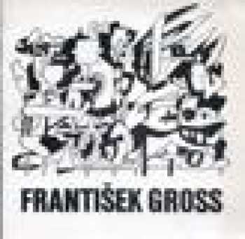Zasloužilý umělec František Gross