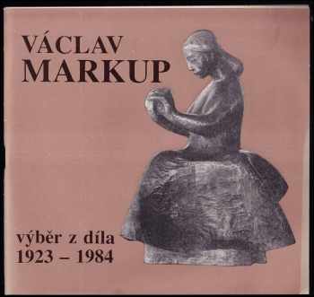 Zasloužilý umělec Václav Markup