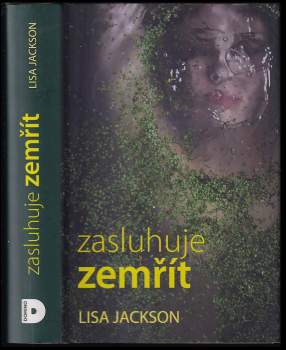 Lisa Jackson: Zasluhuje zemřít