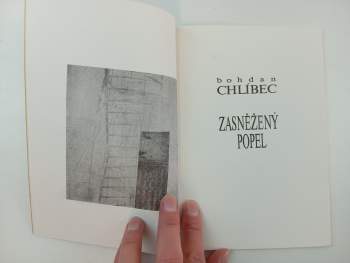 Bohdan Chlíbec: Zasněžený popel