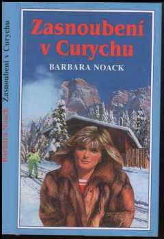 Barbara Noack: Zasnoubení v Curychu