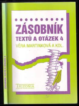 Zásobník textů a otázek 4 : alternativní učebnice pro 4. ročník středních škol
