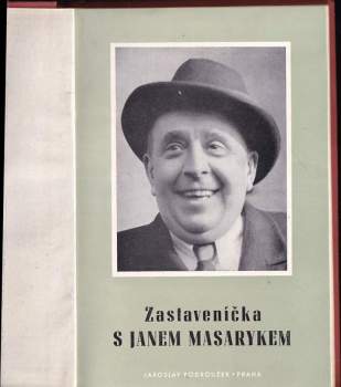 Jan Masaryk: Zastaveníčka s Janem Masarykem