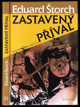 Eduard Štorch: Zastavený příval