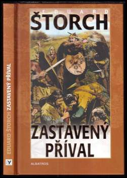 Eduard Štorch: Zastavený příval