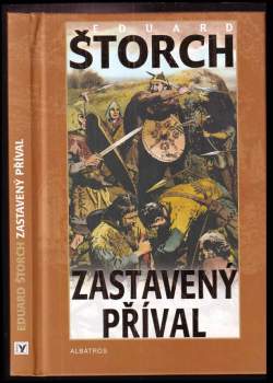 Eduard Štorch: Zastavený příval