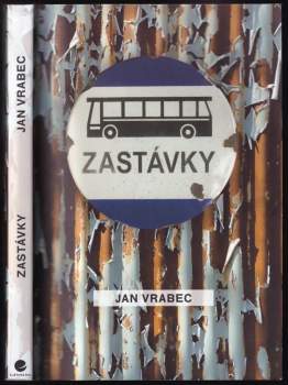 Jan Vrabec: Zastávky