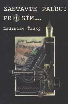 Zastavte paľbu! Prosím