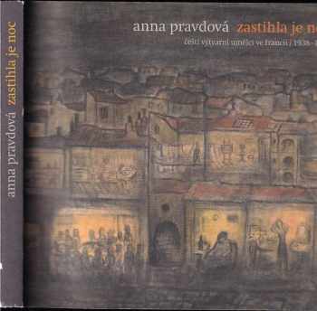 Anna Pravdová: Zastihla je noc