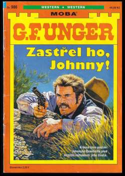 Zastřel ho, Johnny!