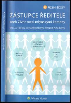 Zástupce ředitele, aneb, Život mezi mlýnskými kameny