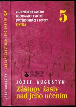 Józef Augustyn: Zástupy žasly nad jeho učením