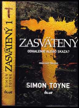 Simon Toyne: Zasvätený