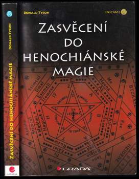 Donald Tyson: Zasvěcení do henochiánské magie
