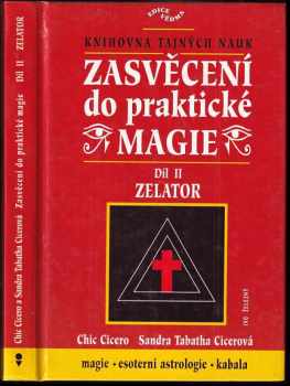 Chic Cicero: Zasvěcení do praktické magie
