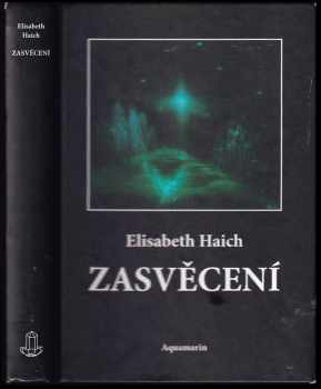 Elisabeth Haich: Zasvěcení