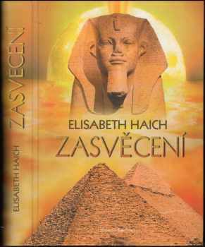 Elisabeth Haich: Zasvěcení