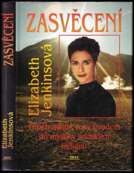 Elizabeth B Jenkins: Zasvěcení