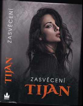 Tijan: Zasvěcení