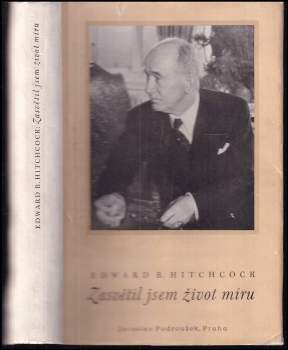 Edward Bering Hitchcock: Zasvětil jsem život míru