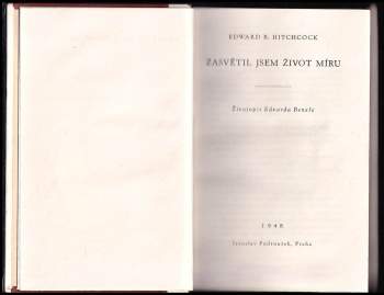 Edward Bering Hitchcock: Zasvětil jsem život míru