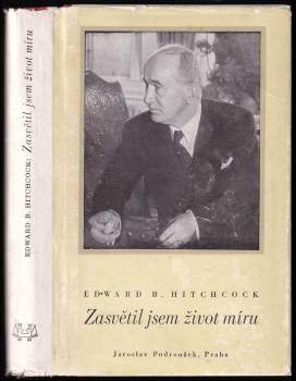 Edward Bering Hitchcock: Zasvětil jsem život míru