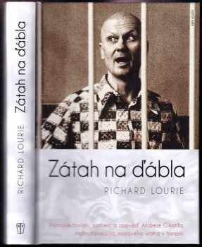 Zátah na ďábla : pronásledování, zatčení a zpověď Andreje Čikatila, nejbrutálnějšího masového vraha v historii